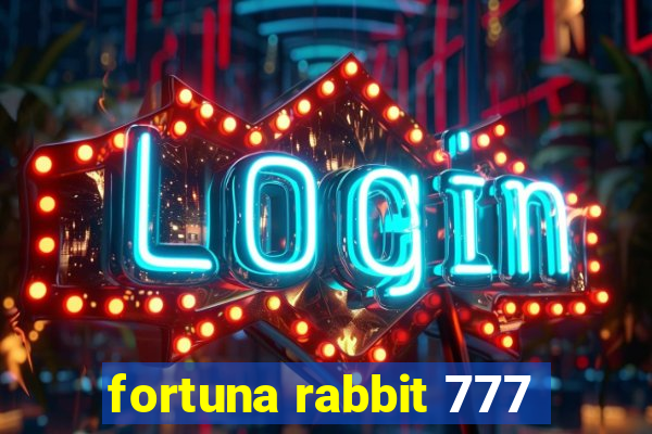 fortuna rabbit 777