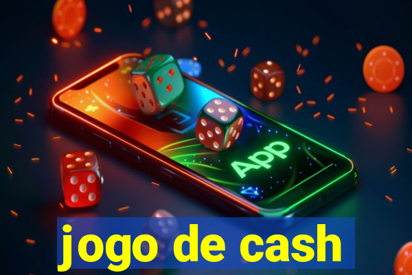 jogo de cash