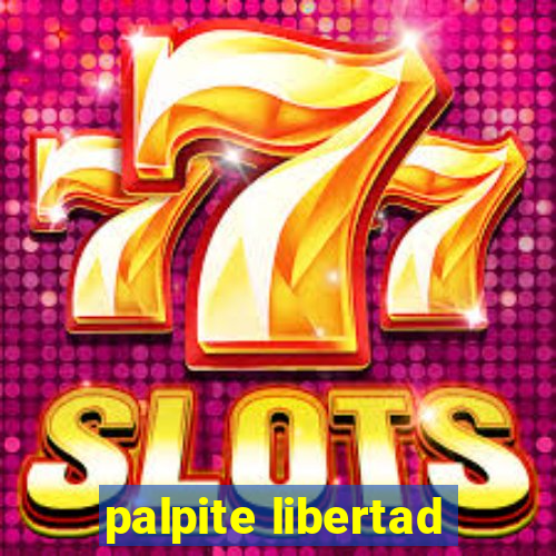 palpite libertad