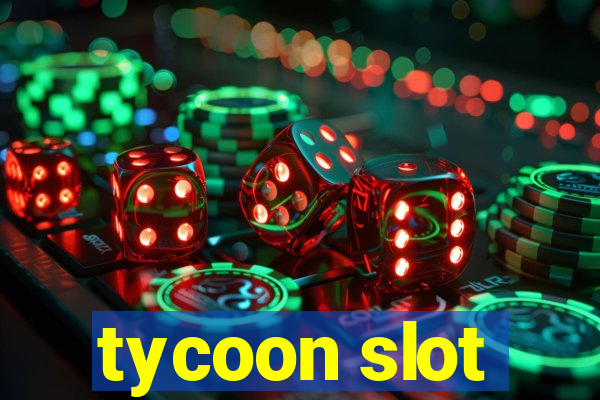 tycoon slot