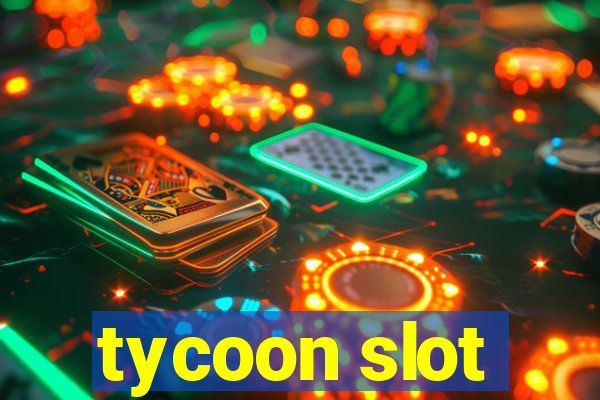 tycoon slot