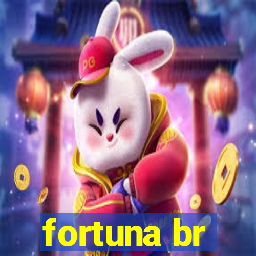 fortuna br