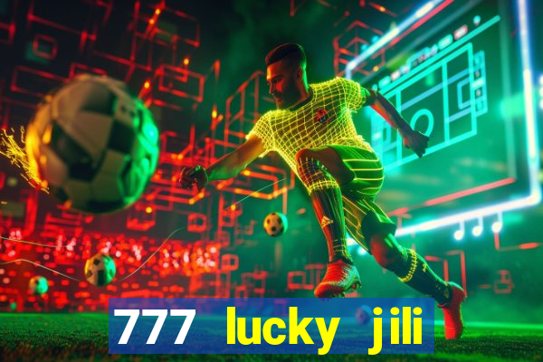 777 lucky jili slots casino