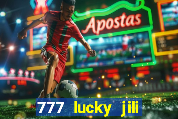 777 lucky jili slots casino