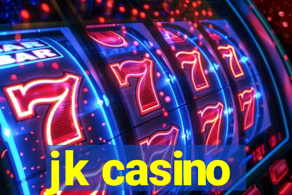 jk casino