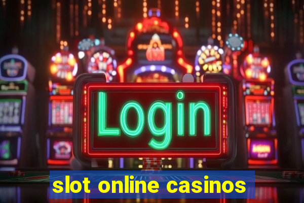 slot online casinos