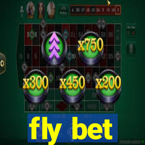 fly bet