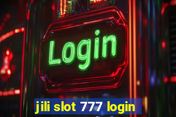 jili slot 777 login