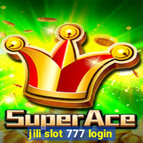 jili slot 777 login