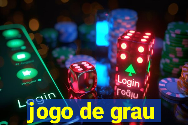 jogo de grau