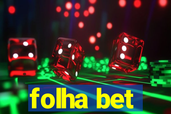 folha bet