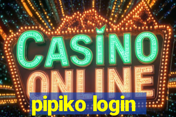 pipiko login