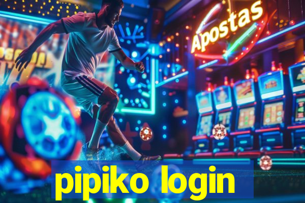 pipiko login