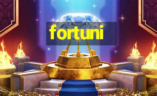 fortuni