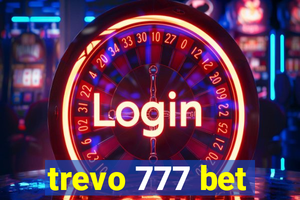 trevo 777 bet