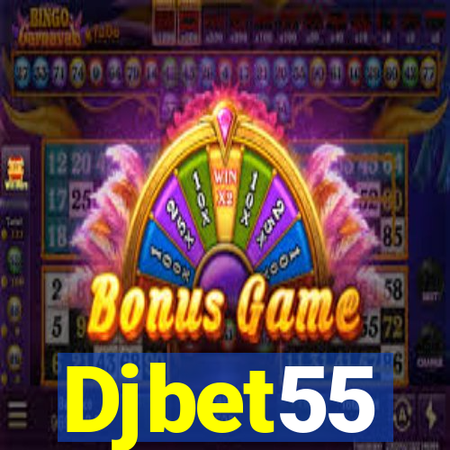 Djbet55