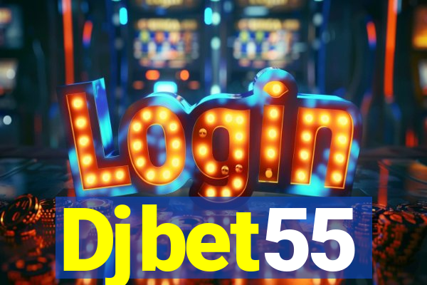 Djbet55