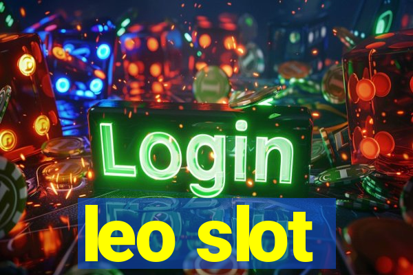 leo slot