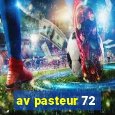 av pasteur 72