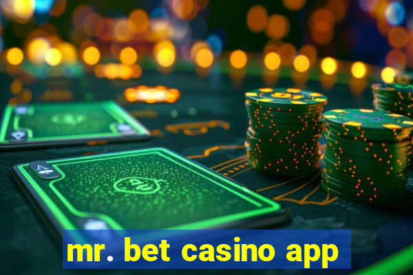 mr. bet casino app