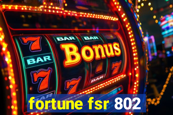 fortune fsr 802