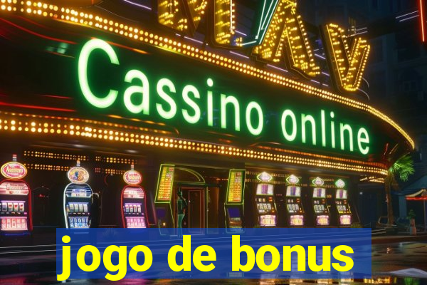 jogo de bonus