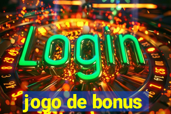 jogo de bonus