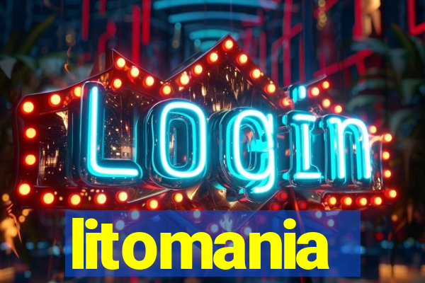 litomania