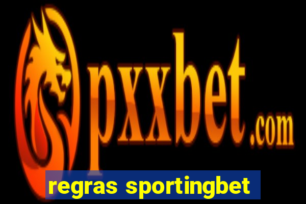 regras sportingbet