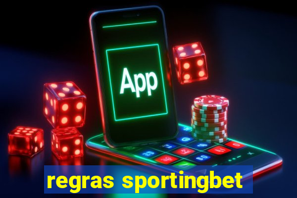 regras sportingbet