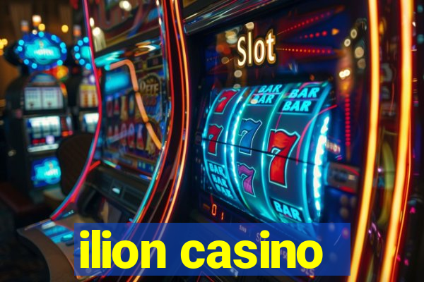 ilion casino