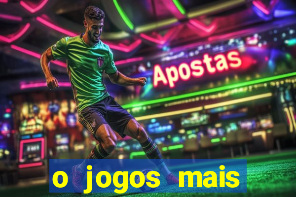 o jogos mais jogados do mundo