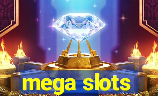 mega slots