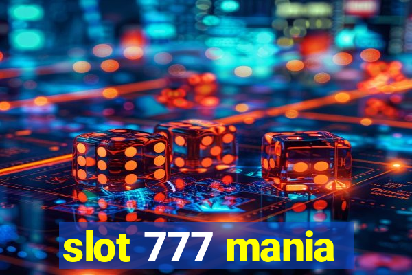 slot 777 mania