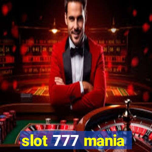 slot 777 mania