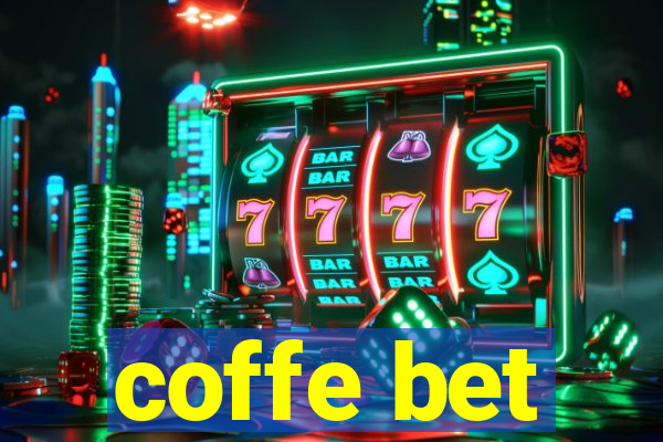 coffe bet