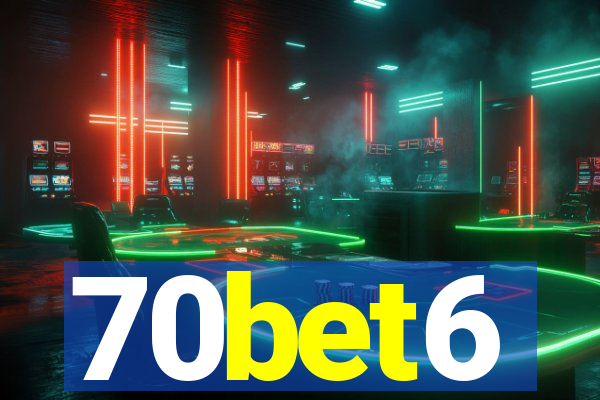 70bet6