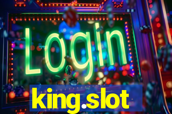 king.slot