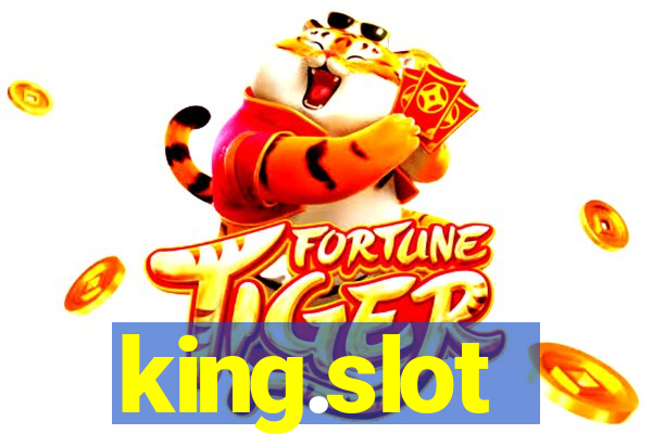 king.slot