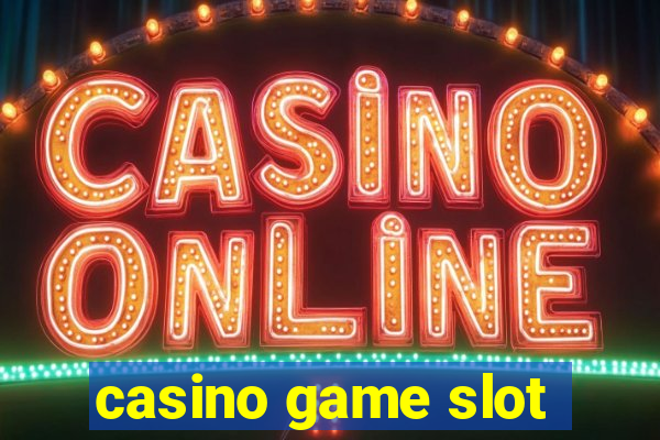 casino game slot