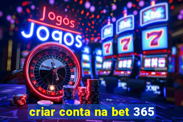 criar conta na bet 365