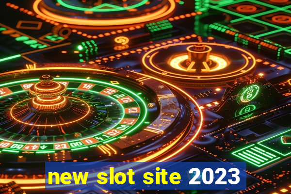 new slot site 2023