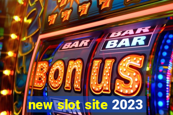 new slot site 2023