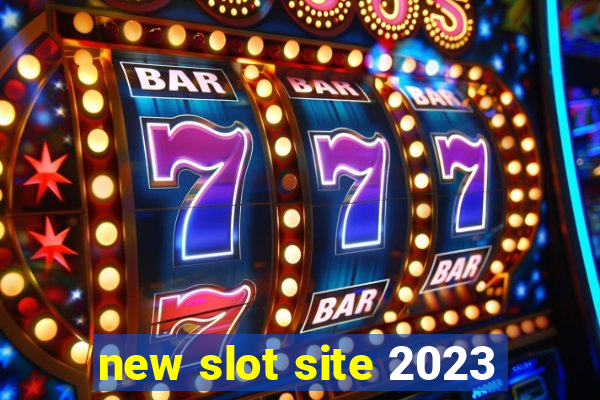 new slot site 2023