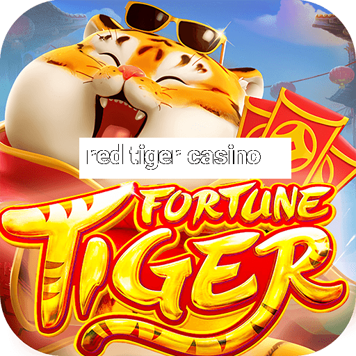 red tiger casino