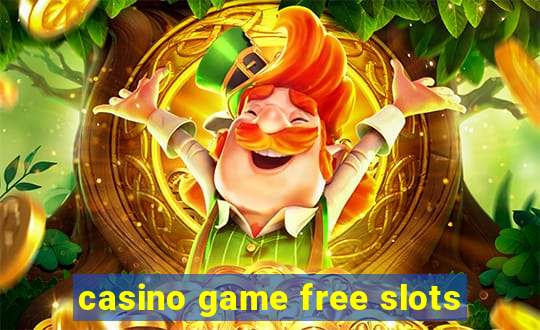 casino game free slots