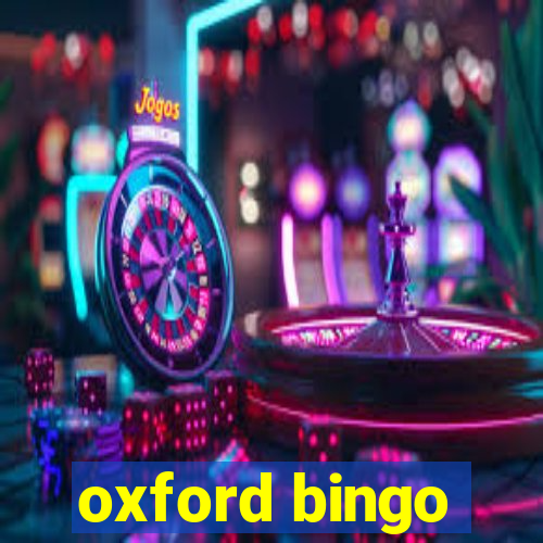 oxford bingo