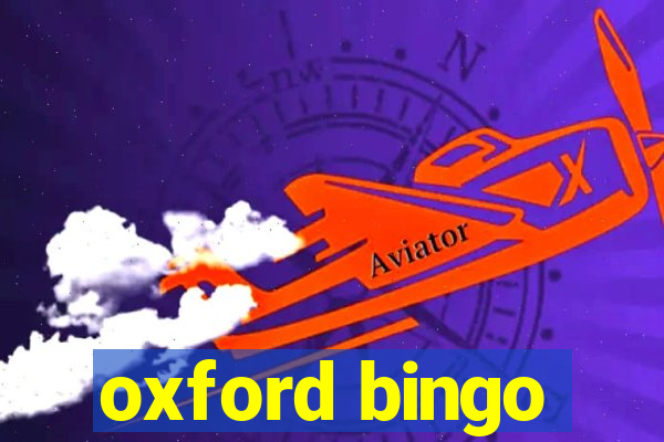 oxford bingo