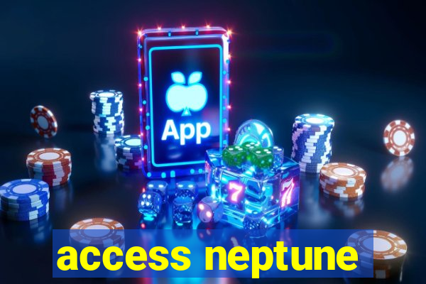 access neptune