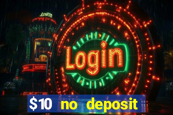 $10 no deposit casino nz